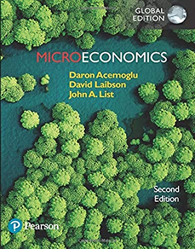 Microeconomics, Global Edition Microeconomics, Global Edition