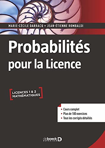 Probabilités pour la Licence: Cours complet avec 200 exercices corrigés von DE BOECK SUP