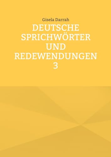 Deutsche Sprichwörter und Redewendungen 3