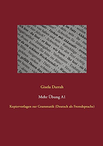 Mehr Übung A1: Kopiervorlagen zur Grammatik (Deutsch als Fremdsprache)