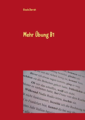 Mehr Übung B1: Kopiervorlagen zur Grammatik, Deutsch als Fremdsprache
