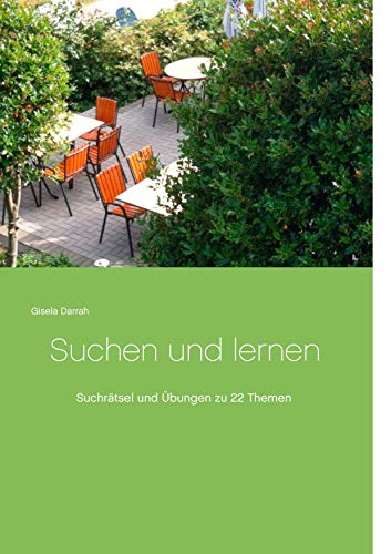 Suchen und lernen: Suchrätsel und Übungen zu 22 Themen