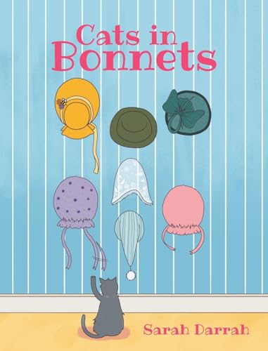 Cats in Bonnets von Covenant Books
