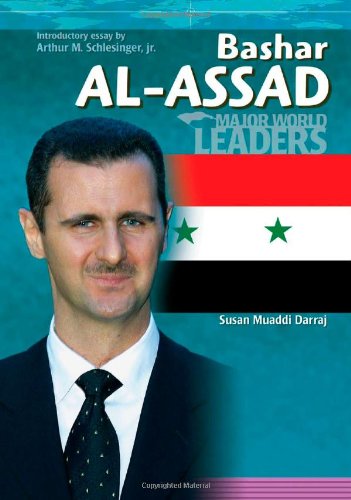 Bashar Al-Assad: President of Syria (Major World Leaders) von Chelsea House Publications