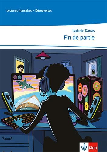 Fin de partie: Lektüre zu Découvertes 3 3. Lernjahr (Lectures françaises)