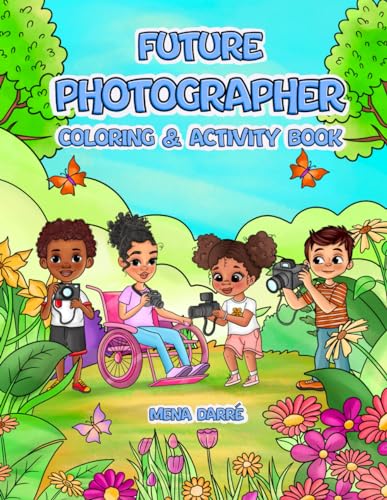 Future Photographer Coloring And Activity Book von ISBN Services