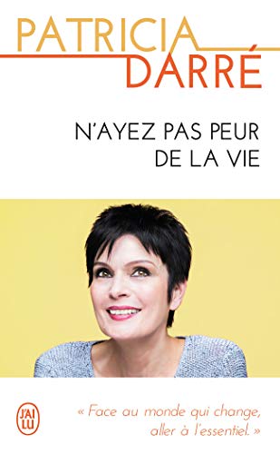 N'ayez pas peur de la vie von J'AI LU