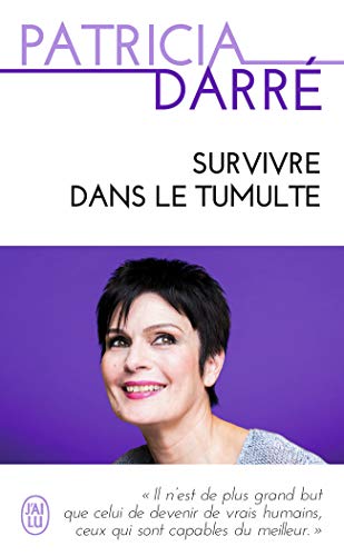 Survivre dans le tumulte