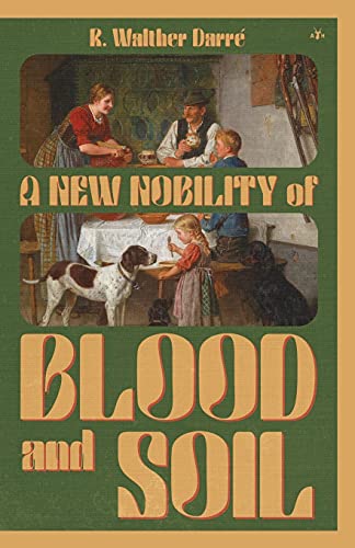 A New Nobility of Blood and Soil von Antelope Hill Publishing