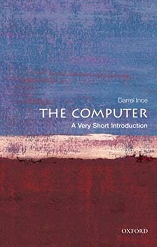 The Computer: A Very Short Introduction (Very Short Introductions) von Oxford University Press