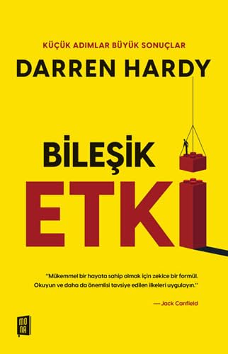 Bileşik Etki: Küçük Adımlar Büyük Sonuçlar von Mona Kitap