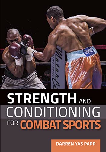 Strength and Conditioning for Combat Sports von The Crowood Press Ltd