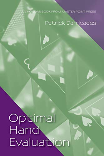 Optimal Hand Evaluation: An Honors Book from Master Point Press