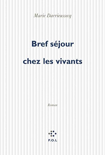 Bref séjour chez les vivants von POL