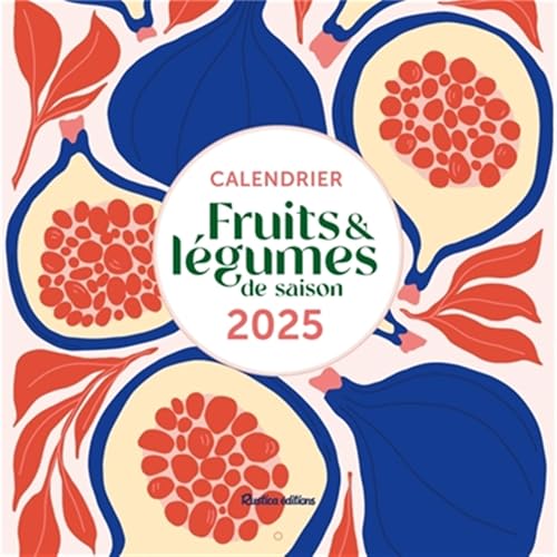 Calendrier Fruits et légumes de saison 2025