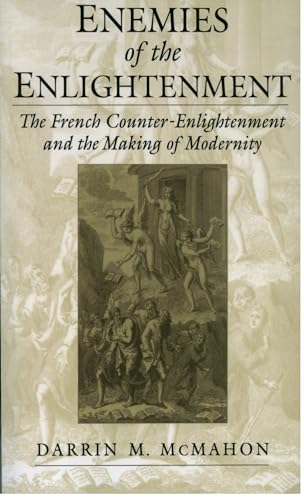 Enemies of the Enlightenment : The French Counter-Enlightenment and the Making of Modernity von Oxford University Press, USA