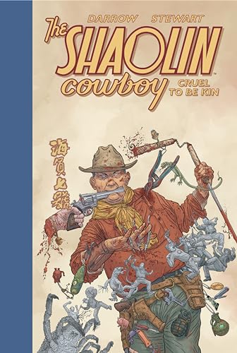 Shaolin Cowboy: Cruel to Be Kin von Dark Horse Books
