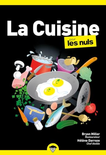 La Cuisine pour les Nuls, 2e éd. von POUR LES NULS