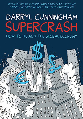 Supercrash: How to Hijack the Global Economy von Myriad Editions