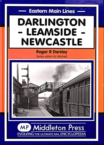 Darlington, Leamside, Newcastle (Eastern Main Lines)