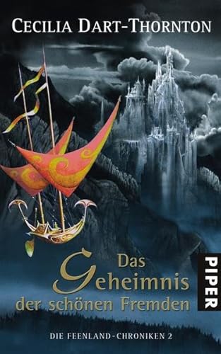 Das Geheimnis der schönen Fremden: Die Feenland-Chroniken 2
