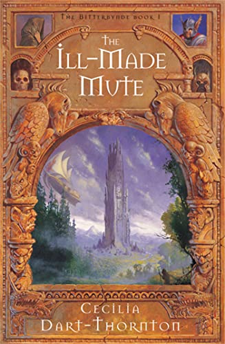 Ill-Made Mute (The Bitterbynde Trilogy) (The Bitterbynde Trilogy, 1) von Tor