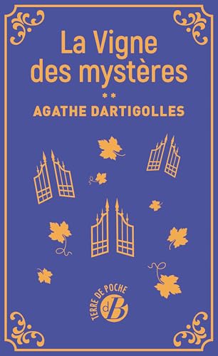 La Vigne des mystères La Vigne des mystères von DE BOREE