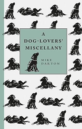 A Dog-Lover's Miscellany von Ivy Press