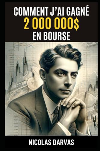 Comment j'ai gagné 2 000 000 $ en Bourse von Independently published