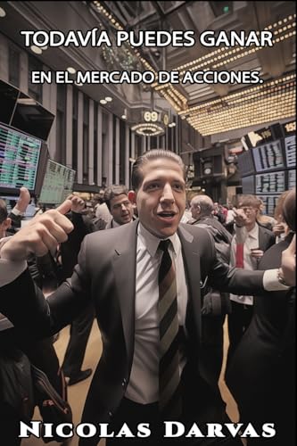 Todavía puedes ganar en el mercado de acciones. von www.bnpublishing.com