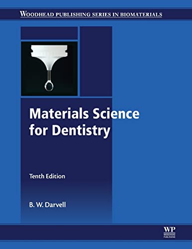 Materials Science for Dentistry (Woodhead Publishing Series in Biomaterials)