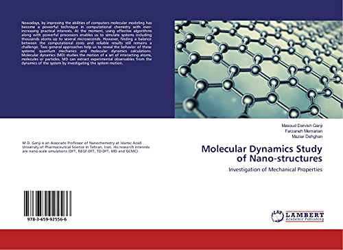 Molecular Dynamics Study of Nano-structures: Investigation of Mechanical Properties von LAP LAMBERT Academic Publishing