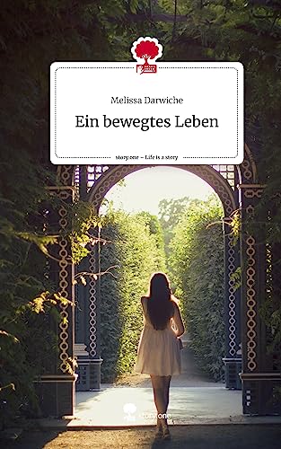 Ein bewegtes Leben. Life is a Story - story.one von story.one publishing