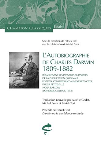 Autobiographie de Charles Darwin (1809-1882) - Rétablissant les passages supprimés de la publication: Rétablissant les passages supprimés de la ... Nora Barlow (Londres, Collins, 1958) von CHAMPION