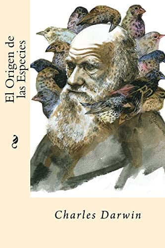 El Origen de las Especies (Spanish Edition) von CREATESPACE