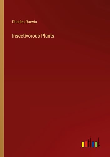 Insectivorous Plants von Outlook Verlag