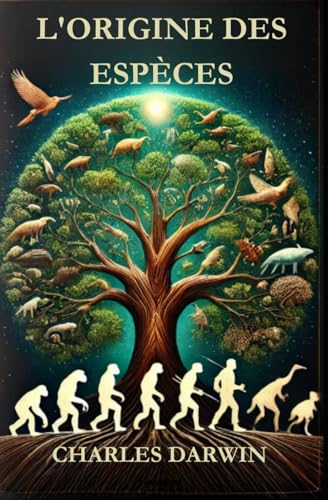 L'Origine des Espèces L'Origine des Espèces von Independently published