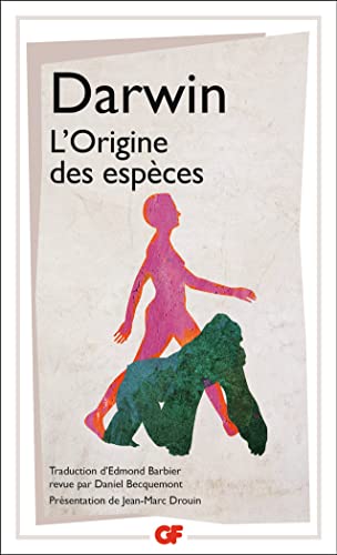 L'Origine des espèces: Au moyen de la sélection naturelle ou La préservation des races favorisées dans la lutte pour la vie von FLAMMARION