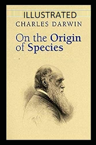 On the Origin of Species Illustrated von Independently published