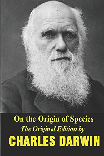 On the origin of species: The original edition by Charles Darwin von Independently Published