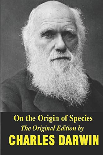 On the origin of species: The original edition by Charles Darwin On the origin of species: The original edition by Charles Darwin