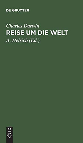 Reise um die Welt: Erlebnisse und Forschungen in den Jahren 1832–1836 Reise um die Welt: Erlebnisse und Forschungen in den Jahren 1832–1836