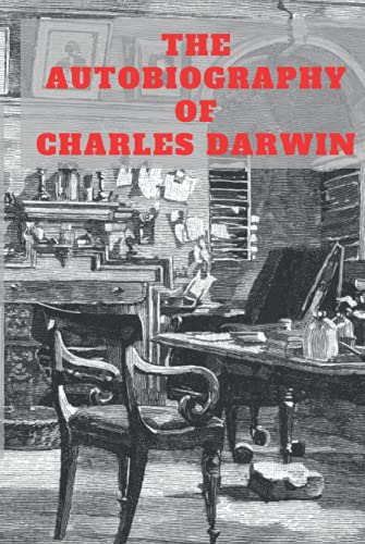 The Autobiography of Charles Darwin von Independently published