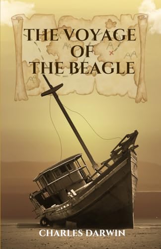 The Voyage Of The Beagle The Voyage Of The Beagle von Independently published