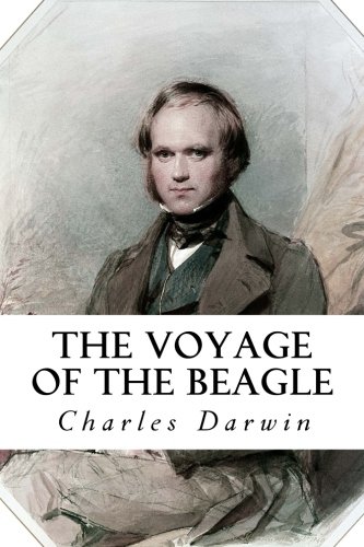 The Voyage of the Beagle von CreateSpace Independent Publishing Platform
