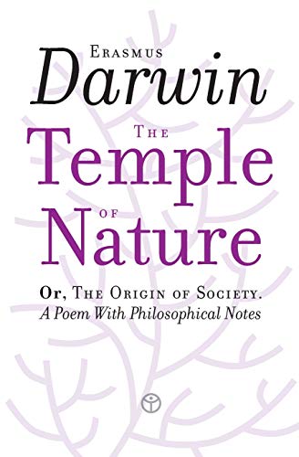 The Temple of Nature: Or, The Origin of Society: Or, The Origin of Society. A Poem With Philosophical Notes von Timaios Press