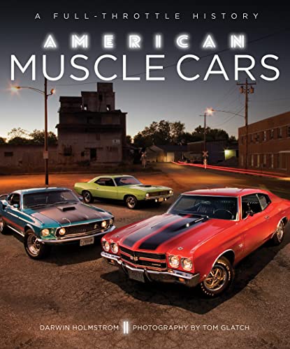 American Muscle Cars: A Full-Throttle History von Motorbooks