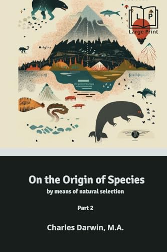 On the Origin of Species [Illustrated]: By means of natural selection von LoLa Publishing