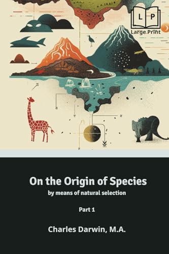 On the Origins of Species [Illustrated]: By means of natural selection von LoLa Publishing