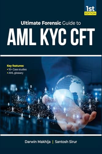 Ultimate Forensic Guide to AML KYC CFT von Notion Press